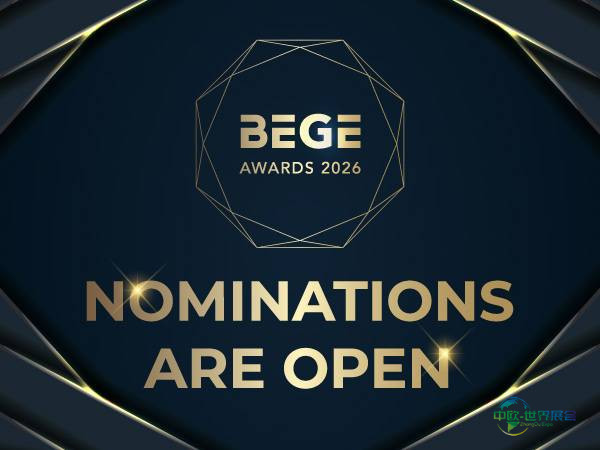 保加利亚索菲亚国际娱乐展览会 BEGE 2026大奖提名正式启动